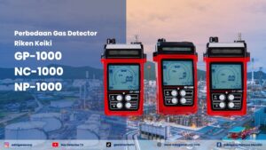 perbedaan portable gas detector riken keiki GP-1000, NC-1000, dan NP-1000