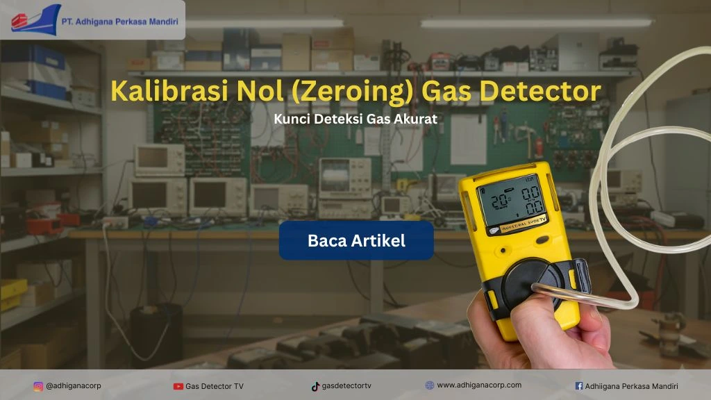 zeroing atau kalibrasi nol gas detector