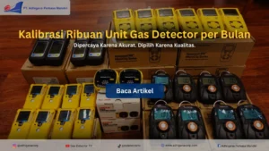 kalibrasi ribuan unit gas detector