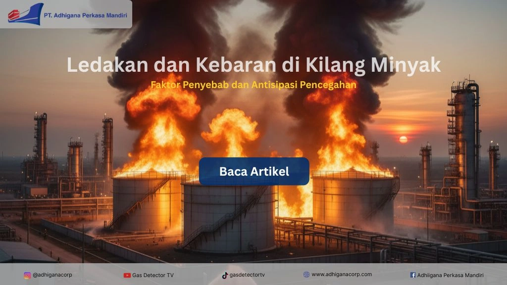 kebakaran dan ledakan di kilang minyak