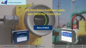 Cara Membaca Indikator pada Gas Detector Controller